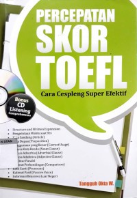 Image of Percepatan Skor TOEFL : Cara cespleng super efektif